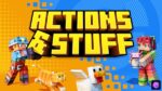 Actions-and-Stuff-thumbnail