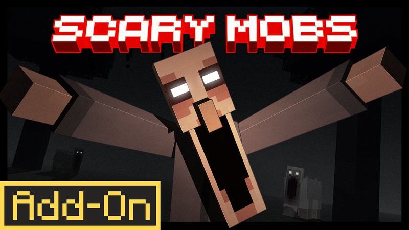 Scary Mobs
